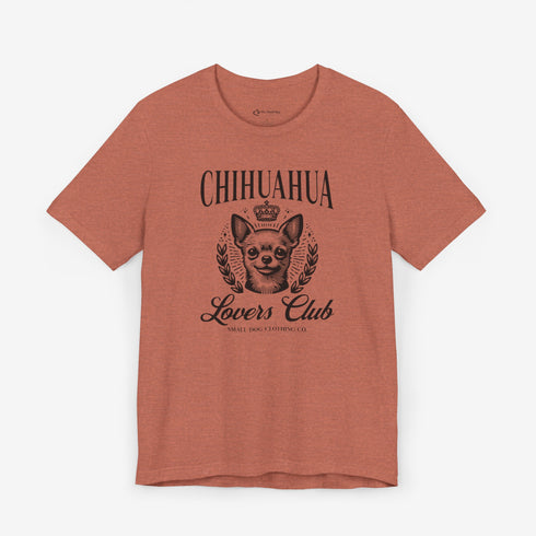 Chihuahua T-Shirt -  Chihuahua Lovers Club - Chihuahua Shirt for Women